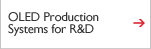 OLED Production Systems for R&D